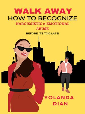 cover image of Walk Away--How to Recognize Narcissistic and Emotional Abuse